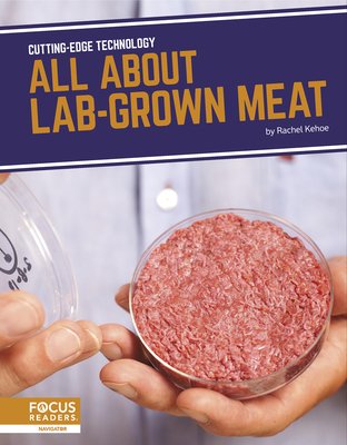 All about Lab-Grown Meat