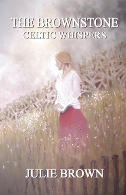 The Brownstone: Celtic Whispers