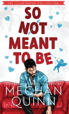 So Not Meant To Be (Illustrated Hardcover)