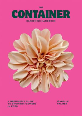 Container gardening handbook