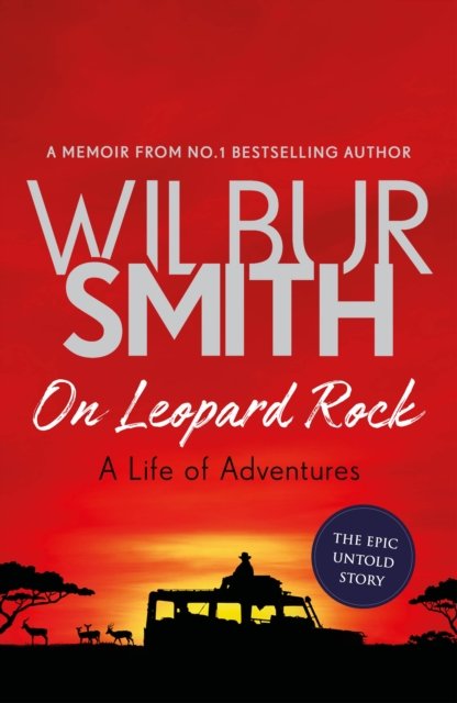 On Leopard Rock : a life of adventures