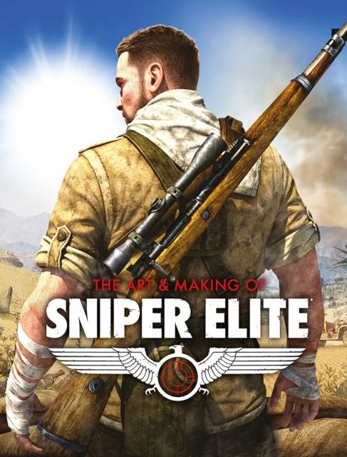 Art and making of sniper elite