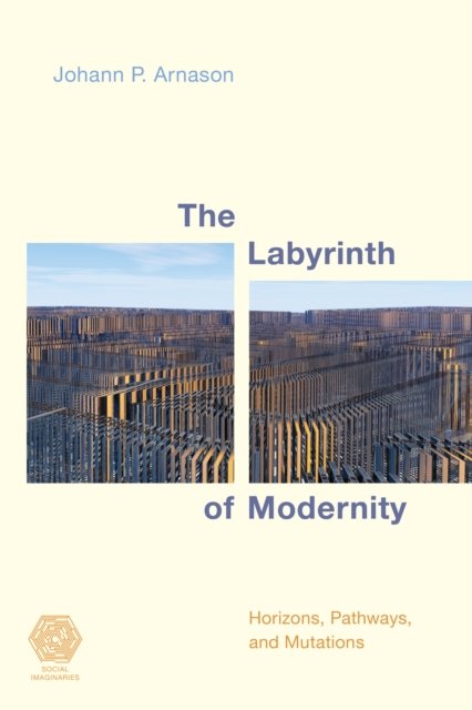 Labyrinth of modernity