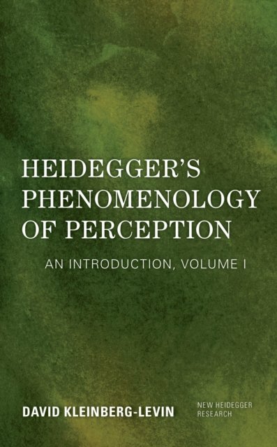 Heidegger's phenomenology of perception