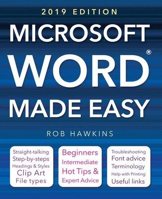 Microsoft word made easy (2019 edition)