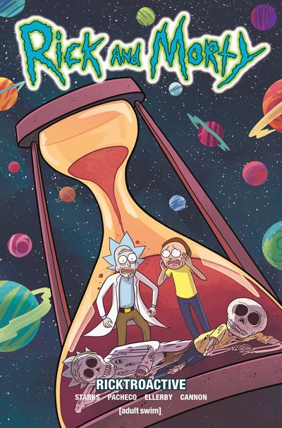 Rick and morty volume 10 - ricktroactive