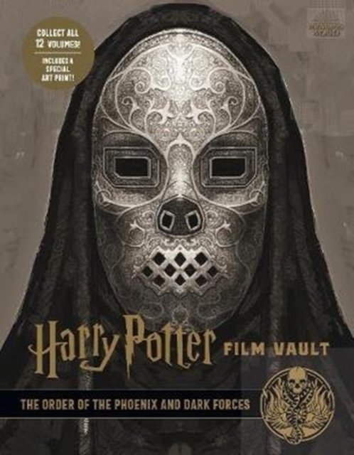 Harry Potter film vault (Volume 8) : The order of the phoenix and dark forces