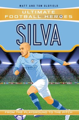 Silva : from the playground to the pitch