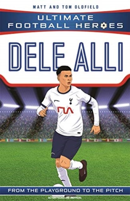 Dele Alli : from the playground to the pitch
