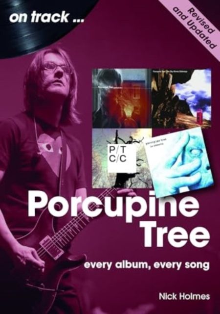 Porcupine Tree : every album, every song