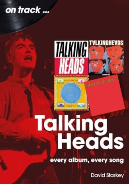 Talking Heads : every album, every song
