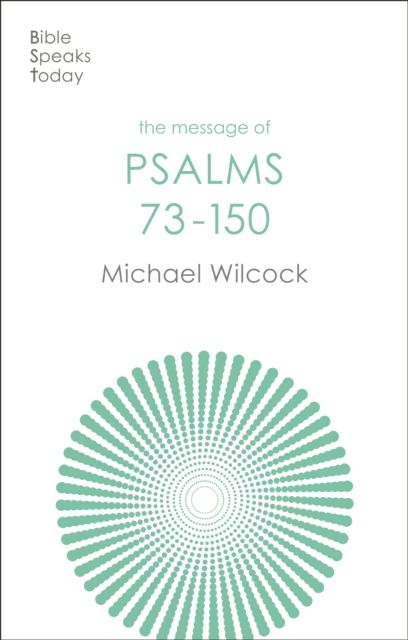 Message of psalms 73-150