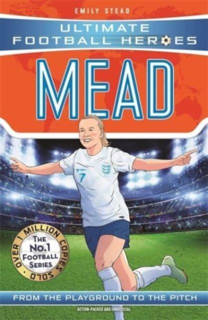 Mead : from the playground to the pitch
