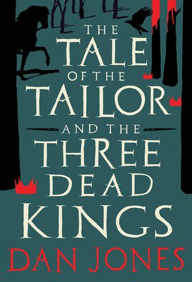 Tale of the tailor and the three dead kings