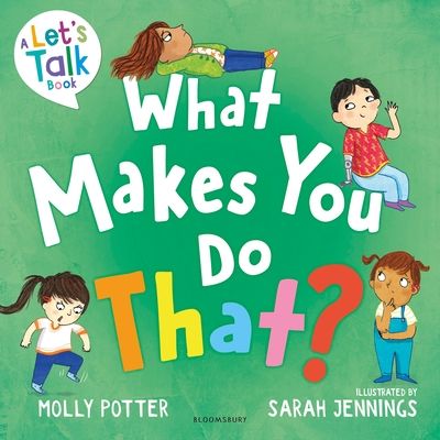 What makes you do that?