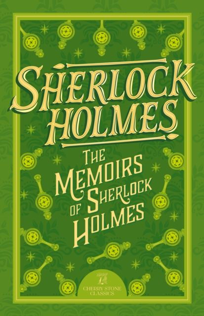 Sherlock holmes: the memoirs of sherlock holmes