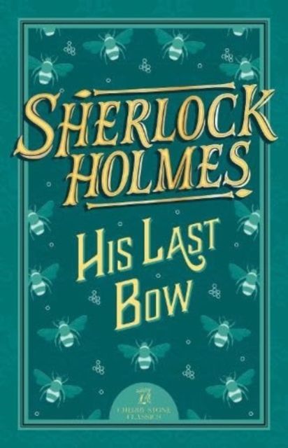 Sherlock holmes: his last bow