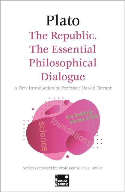 The republic : the essential philosophical dialogue