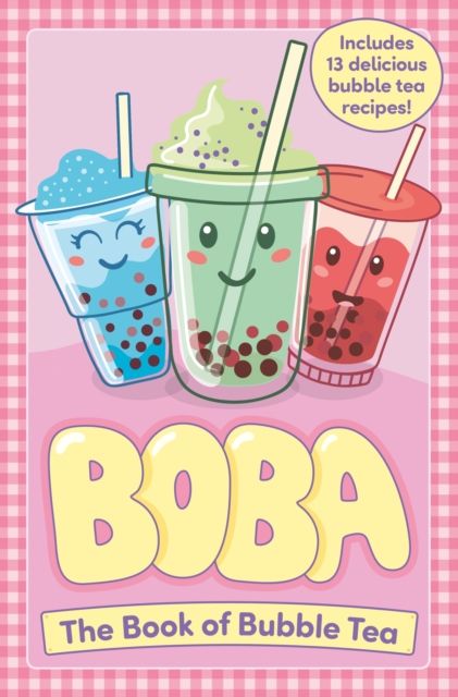 Boba: the book of bubble tea