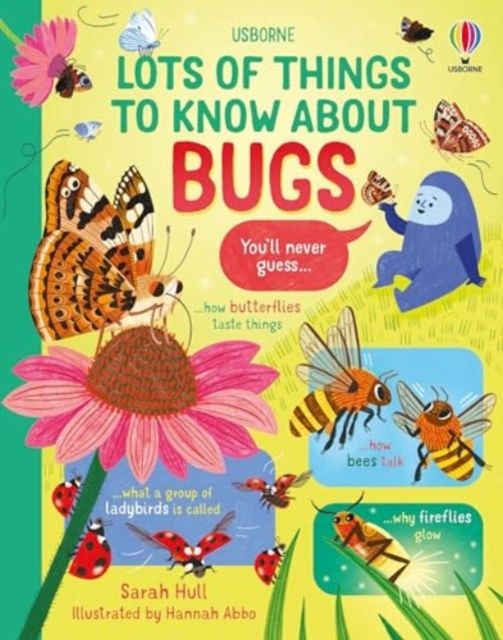 Lots of things to know about bugs