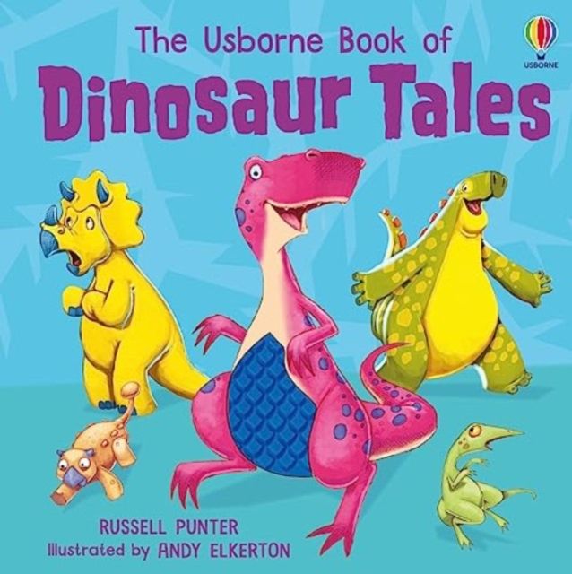 The Usborne book of dinosaur tales