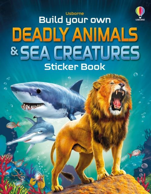 Build your own deadly animals and sea creatures sticker book