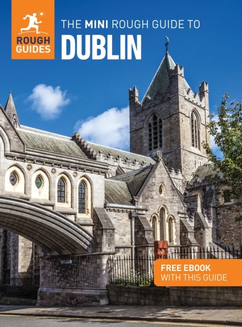 The mini rough guide to Dublin