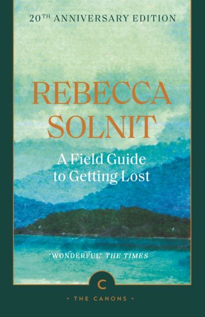 Field guide to getting lost