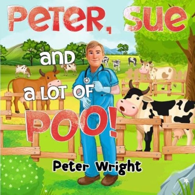 Peter, sue and a lot of poo!