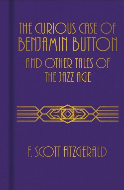 Curious case of benjamin button and other tales of the jazz age