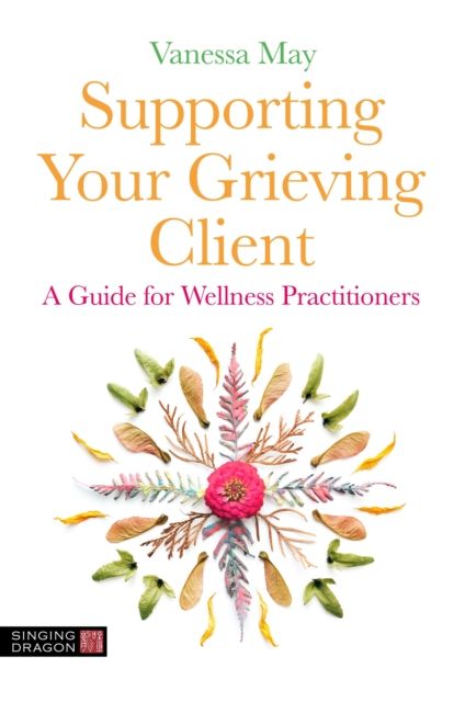 Supporting your grieving client