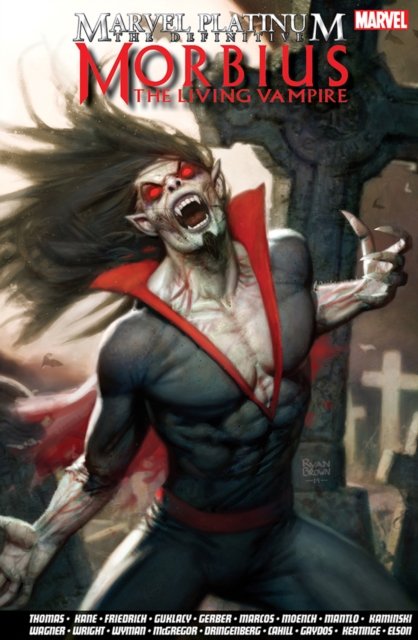 The definitive Morbius : the living vampire