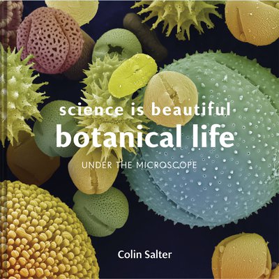 Science is beautiful: botanical life