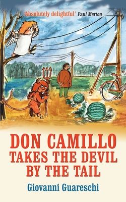 Don camillo takes the devil by the tail
