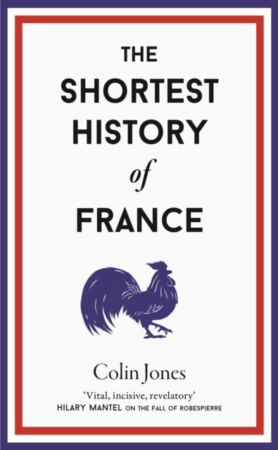 Shortest history of france