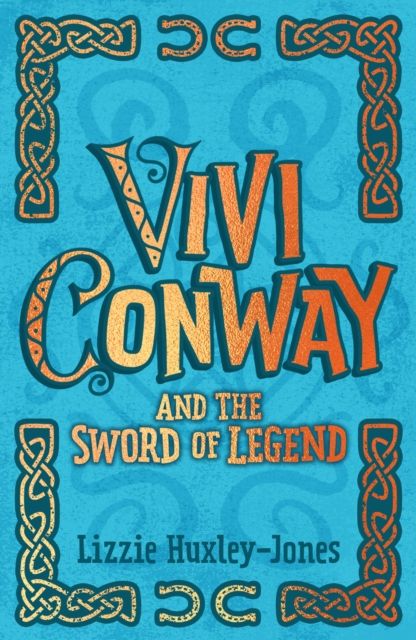Vivi conway and the sword of legend
