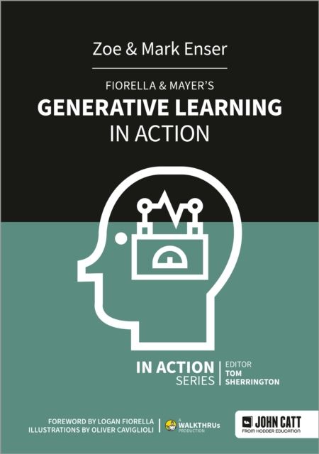 Fiorella & mayer's generative learning in action