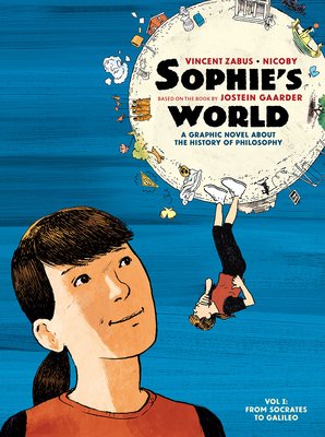 Sophie's world (Vol I) : From Socrates to Galileo