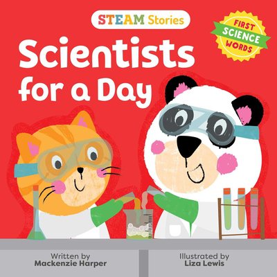 STEAM Stories: Scientists for a Day (First Science Words)