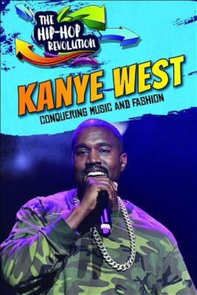 Kanye West : conquering music and fashion
