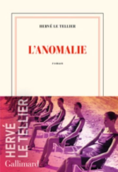 L'anomalie : roman