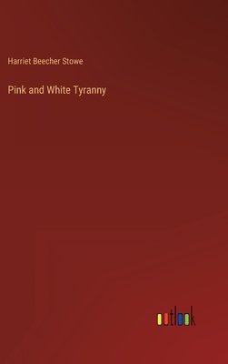 Pink and White Tyranny