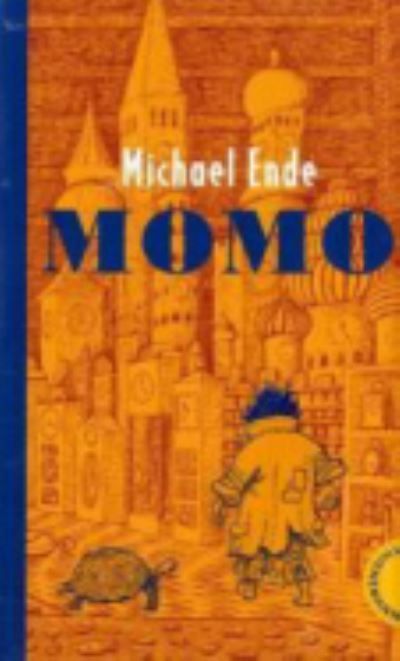 Momo, oder Die seltsame Geschichte von den Zeit-Dieben und von dem Kind, das den Menschen die gestohlene Zeit zurückbrachte : ein Märchen-Roman