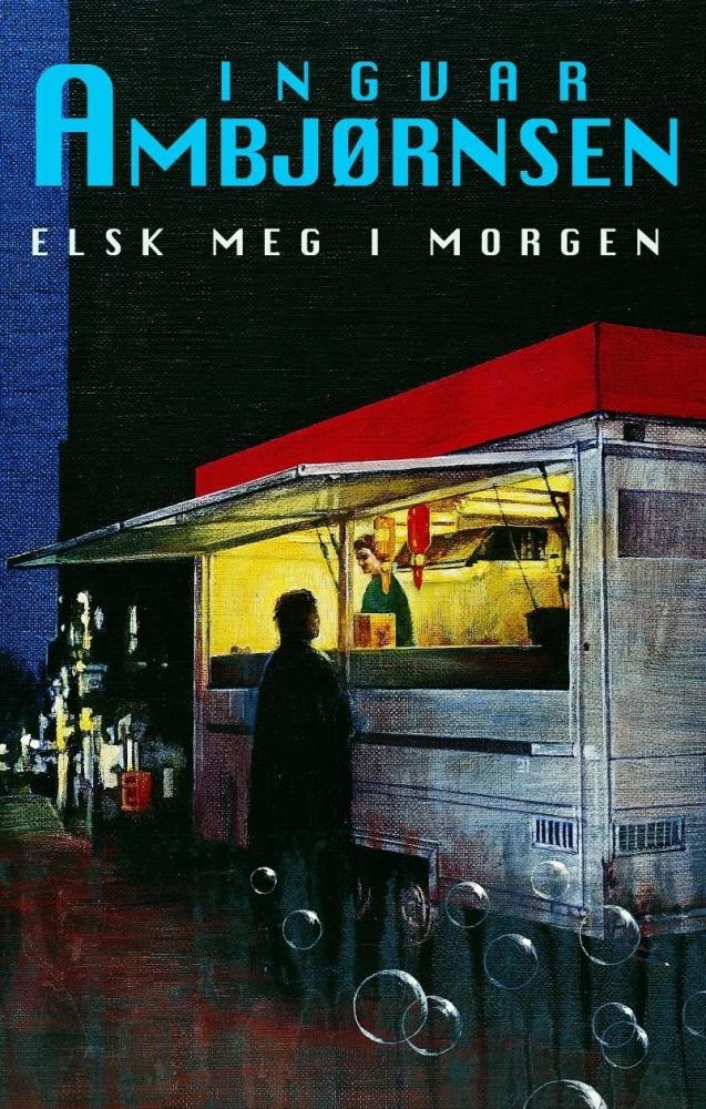 Elsk meg i morgen : roman