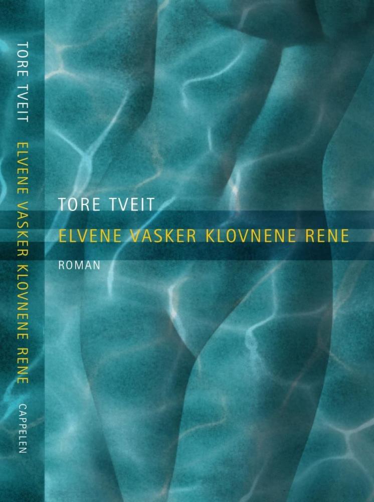 Elvene vasker klovnene rene : roman