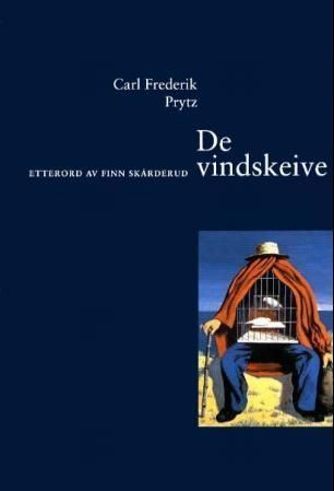 De vindskeive : roman