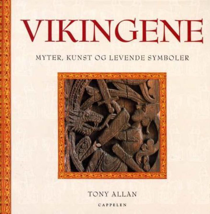 Vikingene : myter, kunst og levende symboler