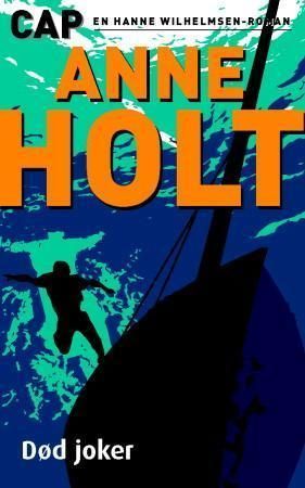 Død joker : en Hanne Wilhelmsen-roman