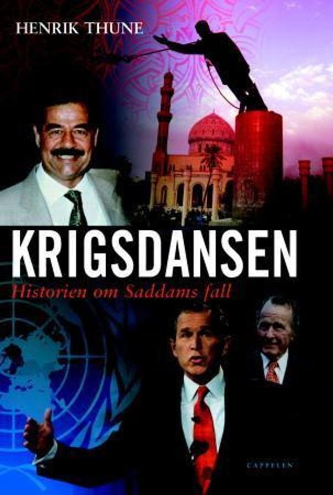 Krigsdansen : historien om Saddams fall
