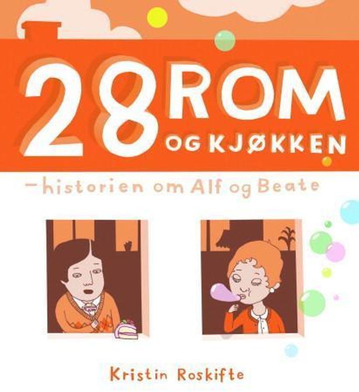 28 rom og kjøkken : historien om Alf og Beate